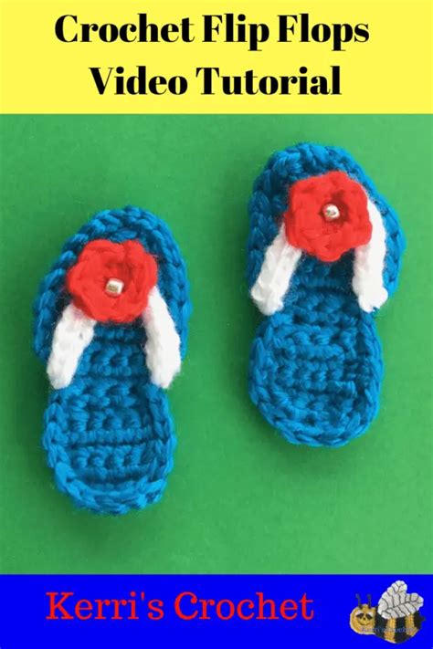 Crochet Flip Flops Video Tutorial Kerri S Crochet