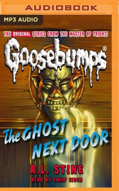 The Ghost Next Door Classic Goosebumps Series 29 By R L Stine Ebook Barnes And Noble®