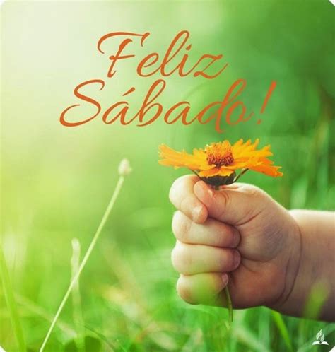 75 Mejores Frases De Feliz Sábado En Imágenes 2020