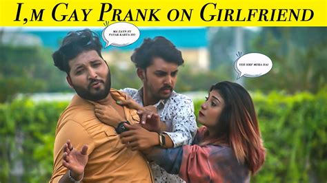 IM GAY PRANK ON MY GIRLFRIEND Sharikshah YouTube