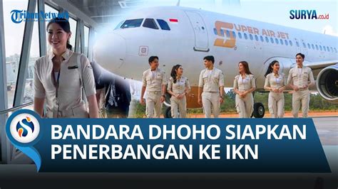 Hadirkan RUTE BARU Super Air Jet Terbang Perdana Kediri Balikpapan Di