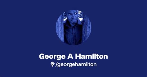 George A Hamilton Instagram Linktree