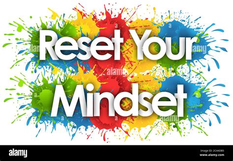 Reset Your Mindset In Splashs Background Stock Photo Alamy