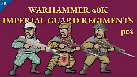 40k Imperial Guard Regiments Part 4 Youtube