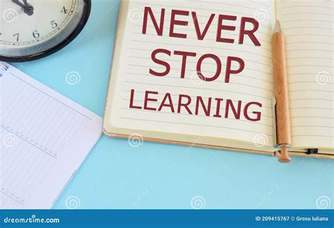 Never Stop Learning Text Written In Notebook Learning Concept Stock