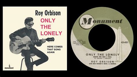 Roy Orbison Only The Lonely Youtube