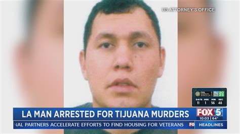 La Man Arrested For Tijuana Murders Youtube