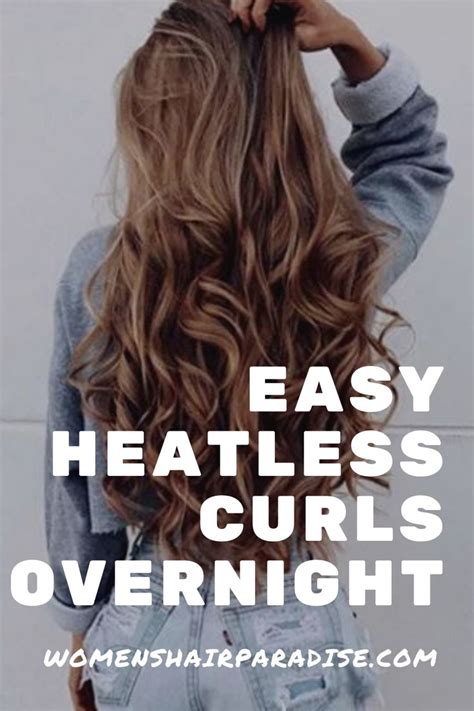 5 Best And Easy Diy Heatless Curls Overnight Womens Hair Paradise