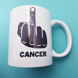 Fuck Cancer Coffee Mug Sublimated Coffee Mug Cancer Survivor Gift End Of Chemo Gift Mature Mug
