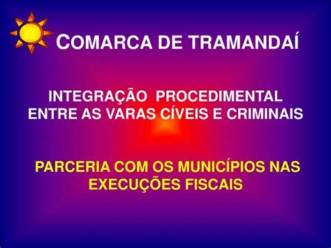 PPT INTEGRAÇÃO PROCEDIMENTAL ENTRE AS VARAS CÍVEIS E CRIMINAIS