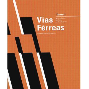 PAREDES VIAS FERREAS TOMO 1 Librerías Latina