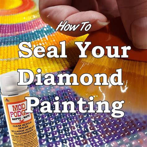 How To Seal Your Diamond Painting The Ultimate Guide Diamond