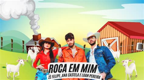 ROÇA EM MIM Zé Felipe Ana Castela e Luan Pereira LP HITS CARNVAL