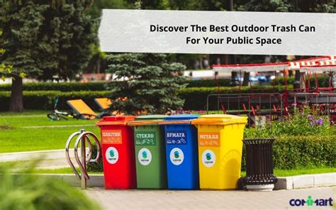 Discover The Best Outdoor Trash Can For Your Public Space