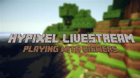 Hypixel With Viewers Youtube