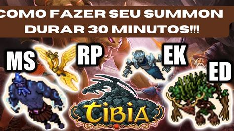 Tibia Como Fazer O Seu Summon Durar Minutos Youtube