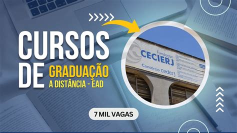 Cederj Abre Inscri Es Para Cursos De Gradua O Ead Mil