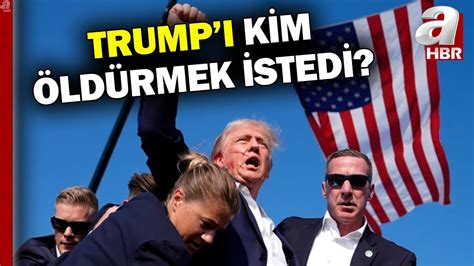 Trump ın Ölmesi Kime Yarayacaktı Kim Neden Öldürmek İstedi Uzman