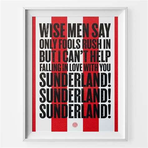 Sunderland - Wise Men Say | The Beautiful Game Co.