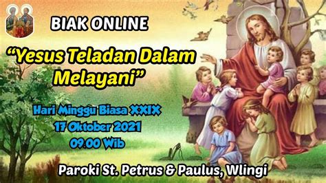 Biak Online Hari Minggu Biasa Xxvii Oktober Paroki St