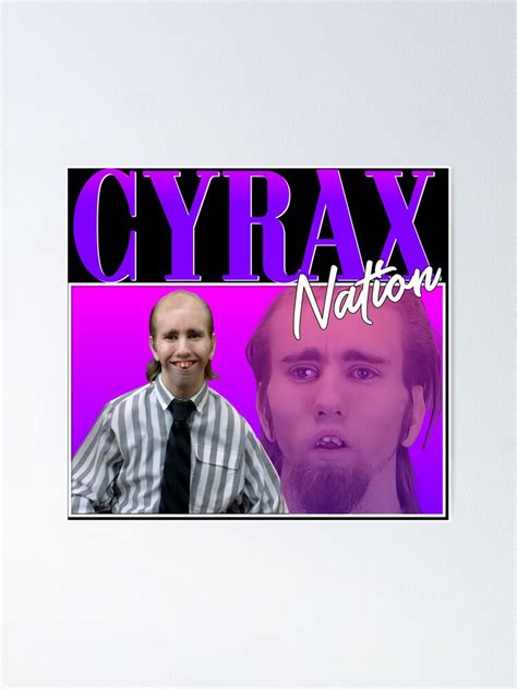 "Cyrax, Chance Wilkins, Cyraxx" Poster for Sale by lolcow | Redbubble