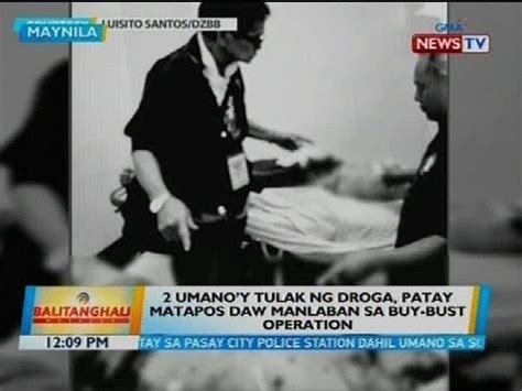 Umano Y Tulak Ng Droga Patay Matapos Daw Manlaban Sa Buy Bust