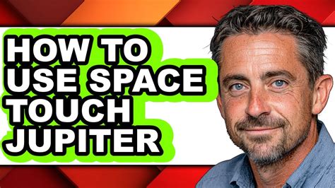 Jupiter Space Touch Manual