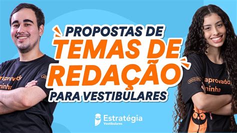 Propostas de Temas de Redação para Vestibulares - YouTube