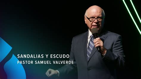 Sandalias Y Escudo Pastor Samuel Valverde Youtube