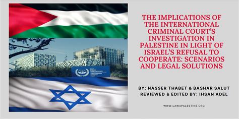 Implications of the ICC Investigation in Palestine in Light of Israel’s Refusal to Cooperate ...