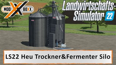 LS22 Mods Heu Trockner Fermenter Silo LS22 Modvorstellung YouTube