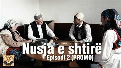 Tregime Popullore Shqiptare Nusja E Shtire Episodi Promo Youtube