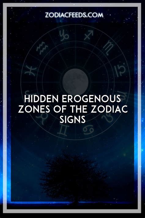 Hidden Erogenous Zones Of The Zodiac Signs Zodiac Star Signs Astrology Zodiac Zodiac