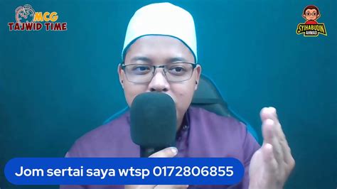 Mcg Tajwid Time Ustaz Azam Surah Al Hadid Ayat Juz