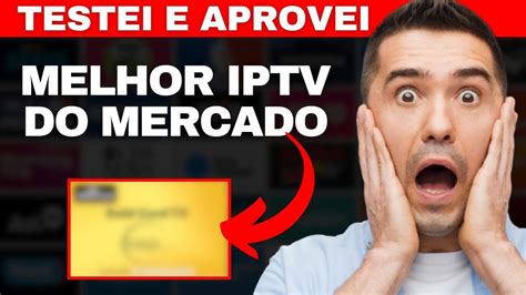 Melhor Iptv Do Mercado Melhor Iptv Que N O Trava Iptv Sem