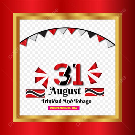 National Flag With Happy Independence Day Trinidad And Tobago Lettering