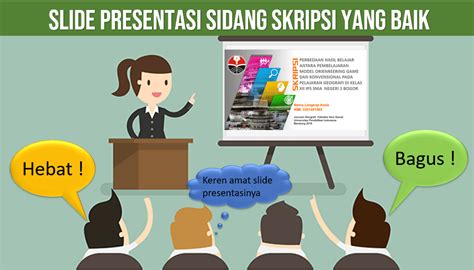 Contoh Slide Presentasi Yang Baik Untuk Sidang Skripsi Atau Tesis