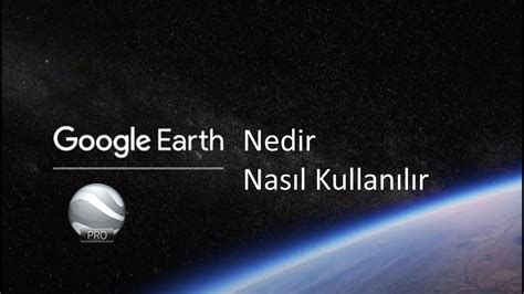 Google Earth Pro Nedir Nasıl Kullanılır YouTube