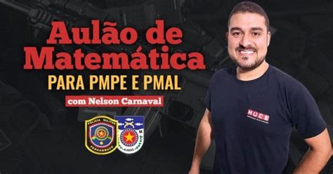 Aul O De Matem Tica Para Pmpe E Pmal Nelson Carnaval Em Recife