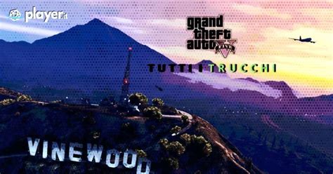 Gta 5 Trucchi E Codici Per Ps4 Ps5 Xbox One Pc Playerit