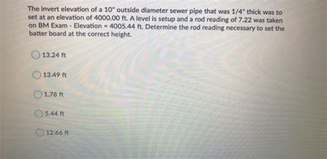 Solved The Invert Elevation Of A 10 Outside Diameter Sewer Chegg