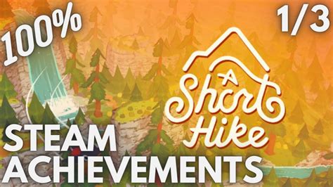 Steam 100 Achievement Gameplay A Short Hike Part 1 Youtube