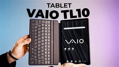 TABLET VAIO TL10 vem CASE e TECLADO UNBOXING E IMPRESSÕES YouTube