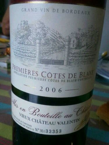 Vieux Ch Teau Valentin Premi Res C Tes De Blaye Vivino Us