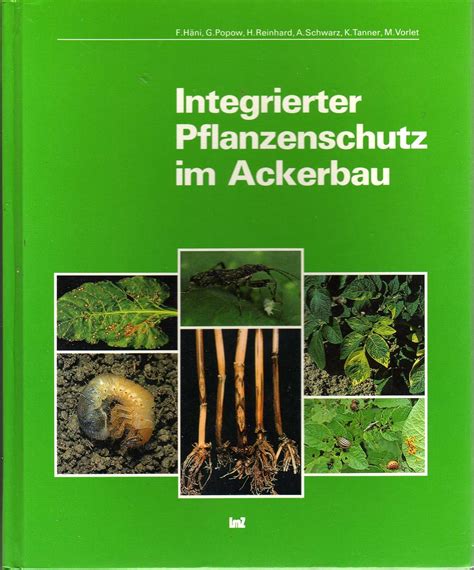 Integrierter Pflanzenschutz Im Ackerbau F H Ni Amazon De B Cher