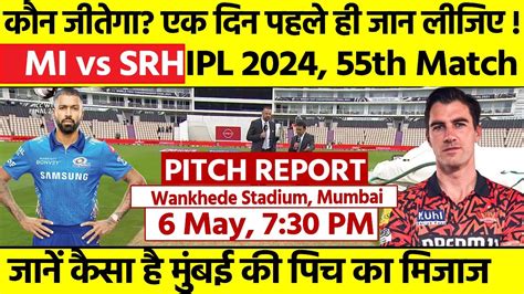 Mi Vs Srh Ipl Match Pitch Report Wankhede Stadium Pitch Report