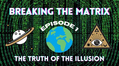 Breaking The Matrix 👁 Episode 1 Your Purpose 🌟 And The Secret Of The Mind 🧠 Youtube