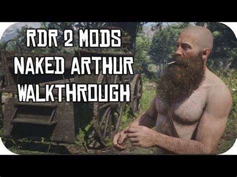 Naked Arthur Story Mode Red Dead Redemption Mods Gameplay YouTube