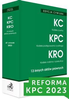 KPC Kodeks postępowania cywilnego Wydanie 58 2023 Ksiegarnia beck pl