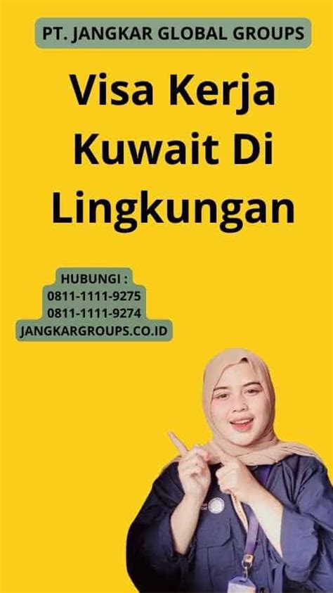 Visa Kerja Kuwait Di Lingkungan Jangkar Global Groups